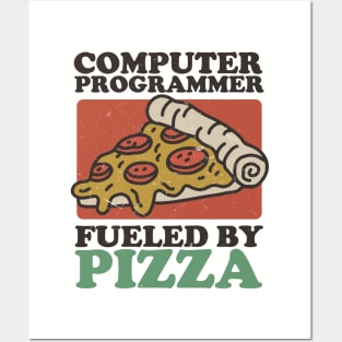 Computer Programmer Fueled By Pizza Posters and Art